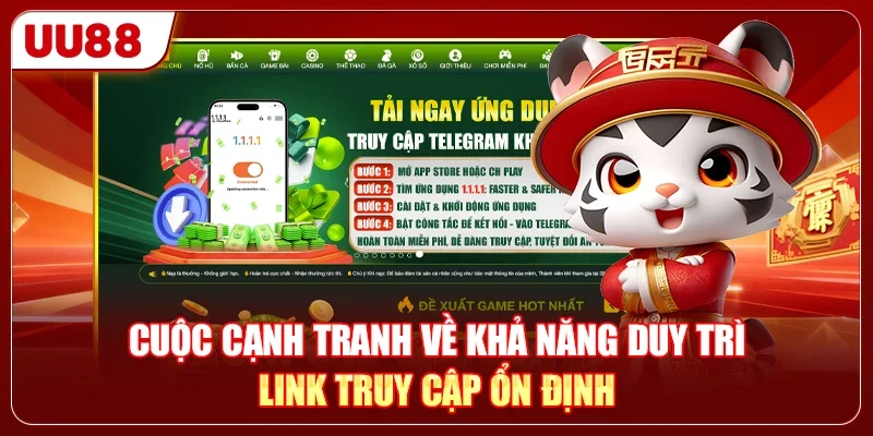 Cuộc cạnh tranh về khả năng duy trì link truy cập ổn định