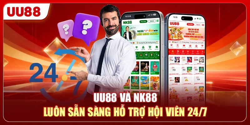 UU88 và NK88 luôn sẵn sàng hỗ trợ hội viên 24/7